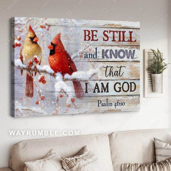 Housewarming Gifts Christian Decor Winter painting Be still and know that I am God - Cardinal Canvas Print Wall Art Home Decor