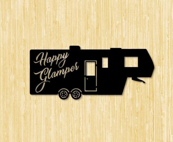 Happy Glamping Fifthwheel Metal Sign Cut Metal Sign Wall Decor Decorat