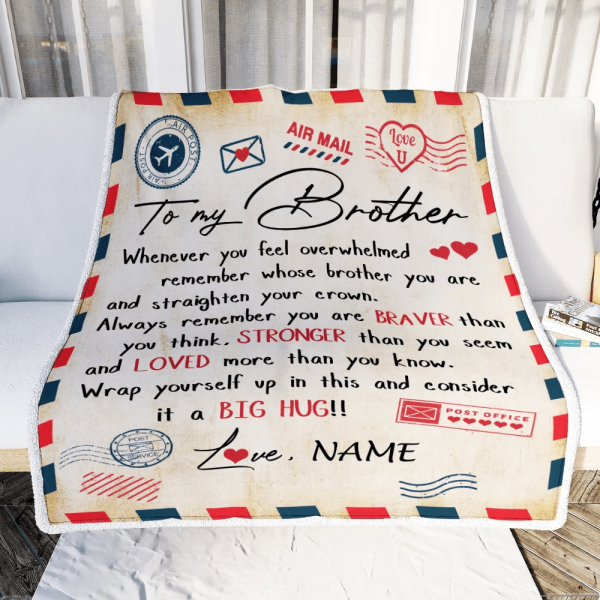 Personalized To My Brother Blanket From Sister Mail Letter Brother Bir - Image 3