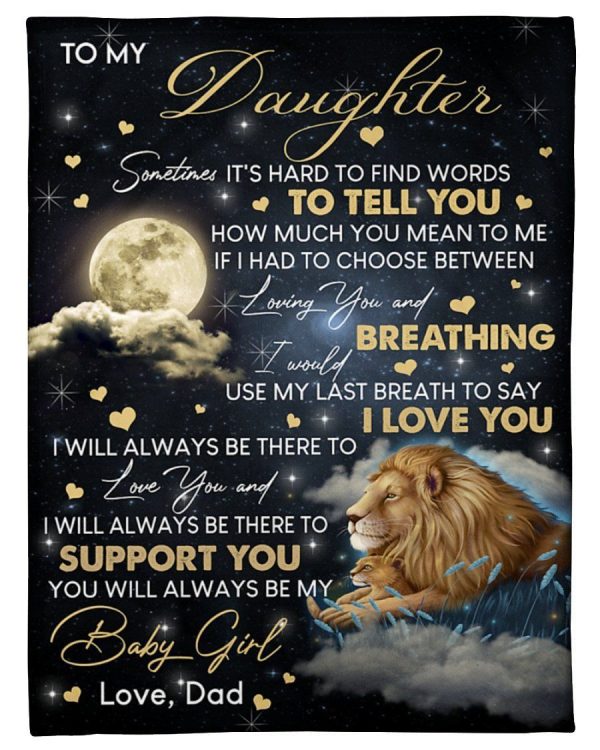 Lion Moon To My Daughter Sometimes Its Hard To Find Fleece Blanket Fle