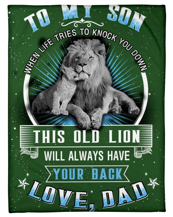 To My Son When Life Knock You Down This Old Lion Will Always Your Back - Image 2