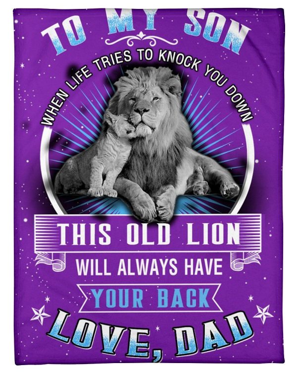 To My Son When Life Knock You Down This Old Lion Will Always Your Back - Image 3