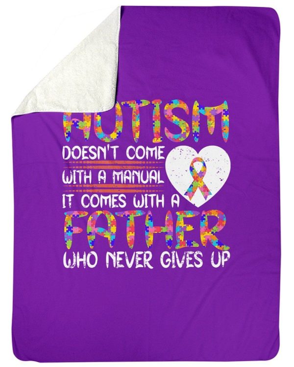 Autism Doesn't Come With A Manual Come With Father Never Gives Up Flee - Image 3