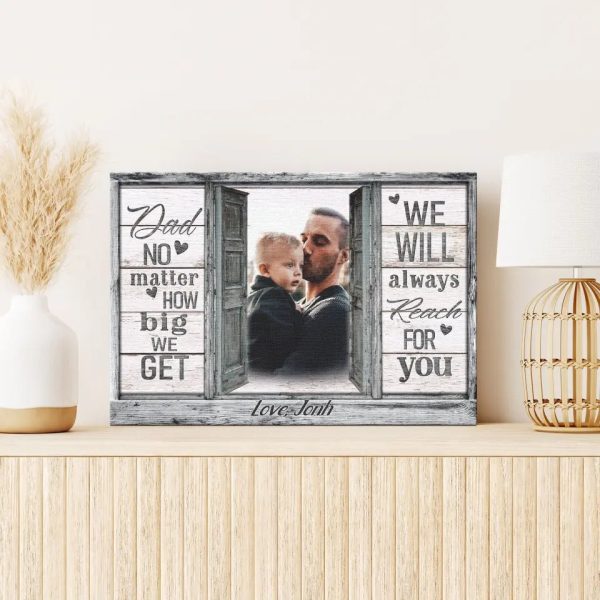 Personalized Canvas Prints, Custom Photo And Name, Father's Day Gift, Love Dad, Dad No Matter How Big We Get Dem Canvas - Image 6