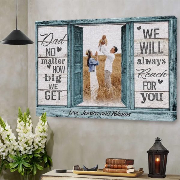 Personalized Canvas Prints, Custom Photo And Name, Father's Day Gift, Love Dad, Dad No Matter How Big We Get Dem Canvas